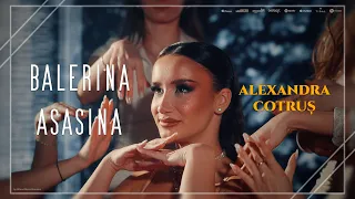 Alexandra Cotruș - BALERINA ASASINA - Descarcă MP3