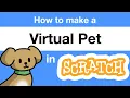 How to Make a Virtual Pet in Scratch Tutorial