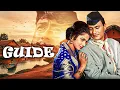 Lagu Guide (1965) SUPERHIT Full Movie | Dev Anand, Waheeda Rehman | Timeless Bollywood Masterpiece