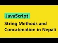 JavaScript Tutorial for Beginners in Nepali string methods and concatenation