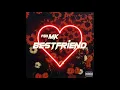 F$O MK - BESTFRIEND (Official Audio)