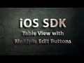 iOS SDK Table View with Multiple Edit Buttons