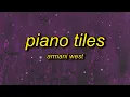Download Lagu Armani West - Piano Tiles (Lyrics)