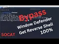 Use SOCAT to Connect Windows PC and Get Reverse Shells