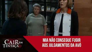 Mia não consegue fugir aos julgamentos da avó | Cair Em Tentação