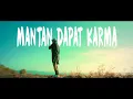 MANTAN DAPAT KARMA - Dj Qhelfin (Official Video Musik 2024)