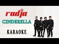 Download Lagu RADJA - CINDERELLA - KARAOKE  (ORIGINAL KEY )