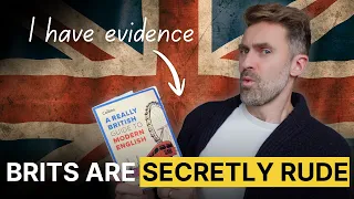 British People Are Secretly Rude