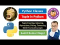 Tuple in Python Tuple Creation Indexing Operations Slicing Traversing Practical Example