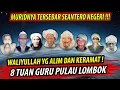 Download Lagu KISAH PERJUANGAN 8 TUAN GURU PULAU LOMBOK | BERKAT MEREKA ADA JULUKAN PULAU 1000 MASJID