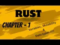 RUST EP-1 Chapter-1 Common Concepts in Programming Variables Mutability and Data Types