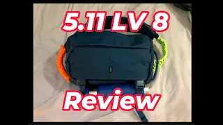 5 11 LV8 sling bag review