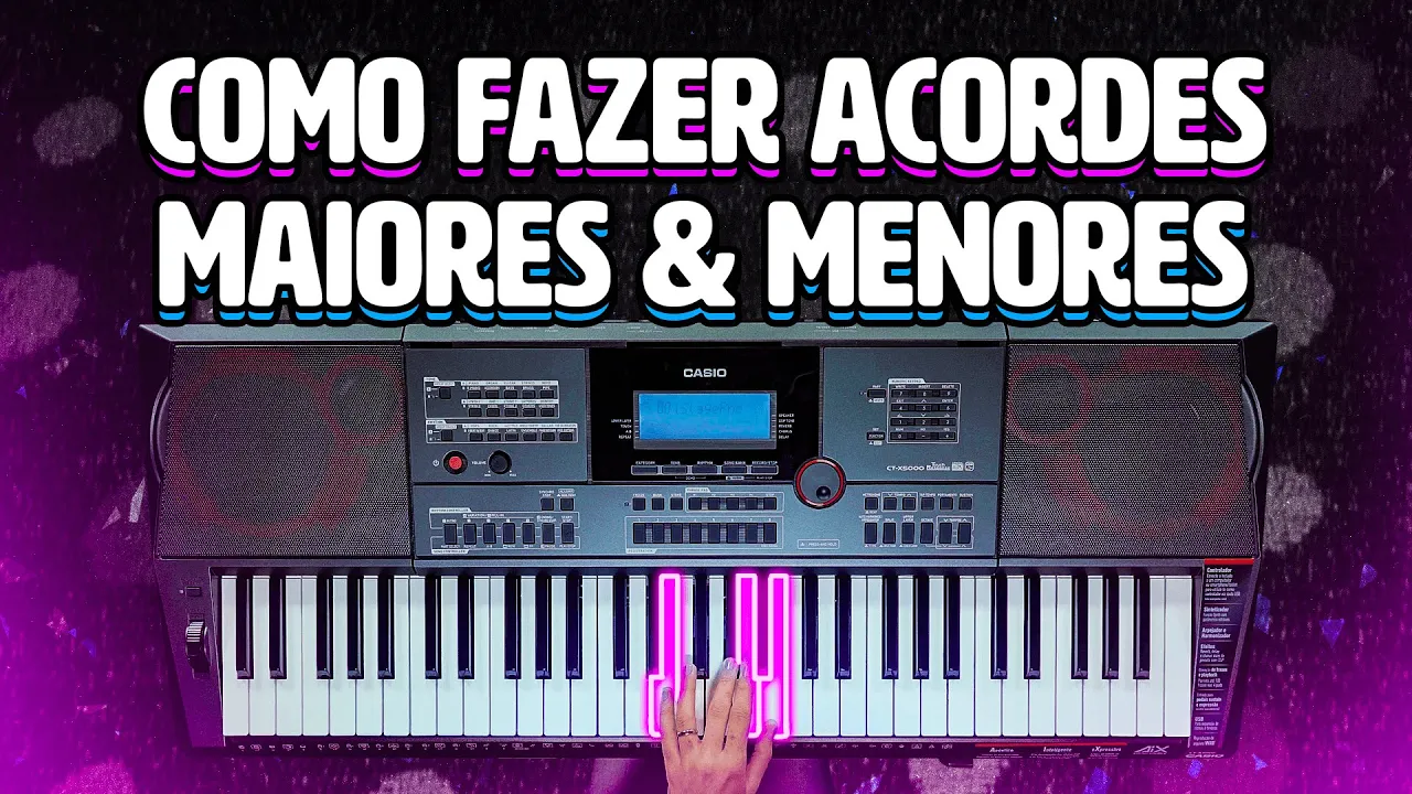Aprenda a MONTAR QUALQUER ACORDE menor e maior no TECLADO