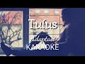 Download Lagu Tulus - Adaptasi (Karaoke, Lyric Video, Instrument Cover)