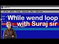 While wend Loop in Qbasic COMPUTEREXCELSOLUTION