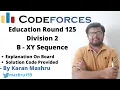 Educational Codeforces Round 125 Div 2 Problem B XY Sequence Solution Explanation Code