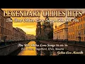 Lagu Legendary Oldies Hits 🌹The Best Oldies Love Songs 50s 60s 70s | Tom Jones, Engelbert, Elvis, Sinatra
