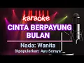 Download Lagu Cinta Berpayung Bulan Karaoke-Ayu Soraya