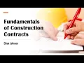 Fundamentals of Construction Contracts - Your Building Blocks to Success