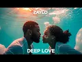 Lagu ZAYLO - Deep Love