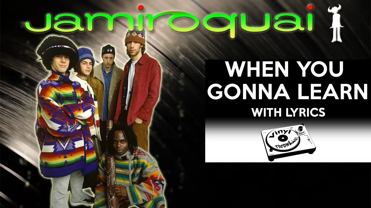 90's RnB Throwback: Jamiroquai - When You Gonna Learn (with lyrics)