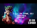 Download Lagu 「Dr. STONE」ED 2 (夢のような /  Yume No You Na - Yusuke Saeki ) Cover