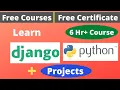 Top Free Online Courses with Certificates Part-39 Django Python tutorial with Projects