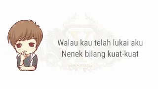 Download Lirik Lagu Nenekku Pahlawanku - Wali - Versi Animasi - Aku Tak Menangisimu Huhuhu MP3