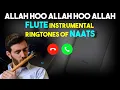 Lagu Allah hoo Allah Hoo Allah Flute Ringtone - Naat Ringtones - Islamic Ringtones Music - Islamic Alarm