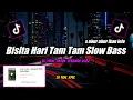 Download Lagu Dj Bisita Hari Tam Tam Slow Bass x Ubur Ubur Ikan Lele Remix Tiktok Viral Terbaru 2022