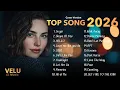Lagu Top Songs Cover  HotHit Pop Playlist  🎙✨  2026 | Velu Music  Vol.1