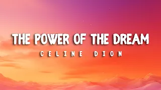 celine dions best song youve never heard the power of the dream lyrics 