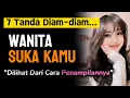 7 Tanda Wanita Diam-diam Suka Kamu, Dilihat Dari Cara Dia BERPENAMPILAN Dihadapanmu