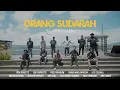 ORANG SUDARAH - All Artist Ullath (Official Music Video)