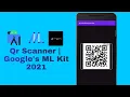 Qr Scanner app Google s ML Kit 2021 Android Studio 2021
