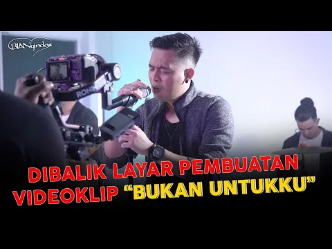 Download MP3 BIAN Gindas - Bukan Untukku (Behind The Scenes)