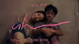 nadin amizah ah official music video 