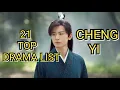 Download Lagu 21 TOP DRAMA LIST CHENG YI