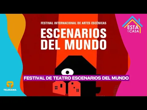 Festival de Teatro Escenarios del Mundo