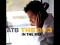 Download Lagu ATB - The DJ 3 In The Mix CD1