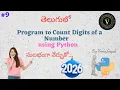 Python Program To Count Digits Of A Number Using Python In Telugu Count Digits Program In Python