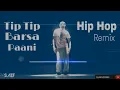 Download Lagu Tip Tip Barsa Pani Hip Hop Mixing \u0026 Dailogues Mix Popping Motion