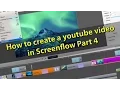 Part 4 A walkthrough of the Screenflow editor The Features