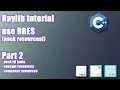 Pack your game resources with RRES and Raylib can be used standalone part 2
