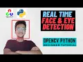 Real Time Face Eye Detection OpenCV Python