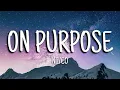 Download Lagu Ni/Co - On Purpose (Lyrics)