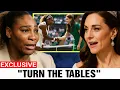 Download Lagu Serena Williams ditches Meg for Catherine in rare interview, Hollywood rallies behind future Queen!