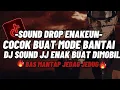 Download Lagu DJ DROP ENAKEUN X MASHUP V54  SOUND JJ KANE FULL BASS COCOK BUAT SANTAI VIRAL TIKTOK TERBARU 2025