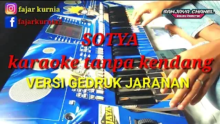 Download Sotya karaoke non kendang versi gedruk jaranan MP3