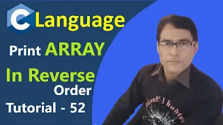 C program to print array elements in reverse order In Hindi C Language Tutorial - 52